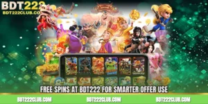 Free Spins at BDT222 for Smarter Offer Use