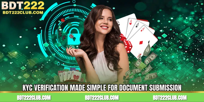 KYC Verification Made Simple for Document Submission