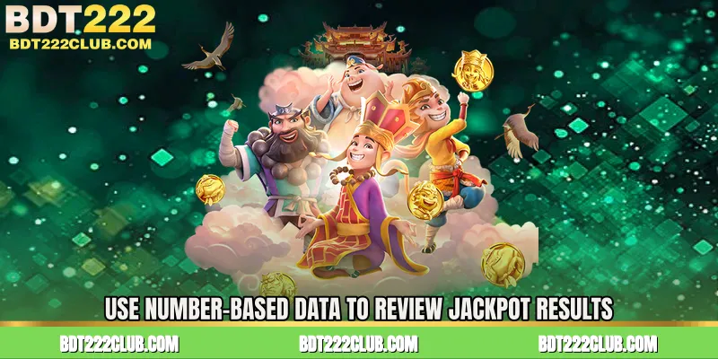 Use Number-Based Data to Review Jackpot Results
